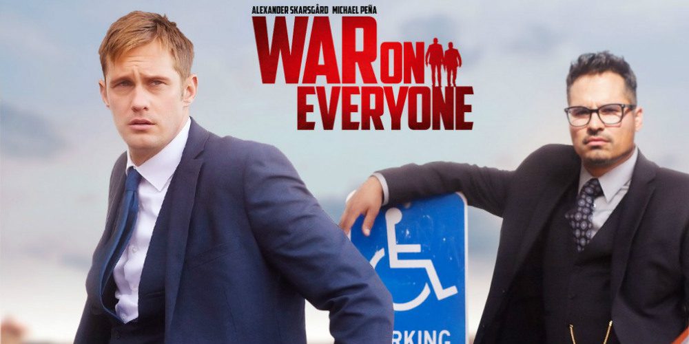 War on Everyone (2016)