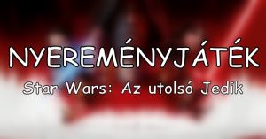 Nyerj páros jegyet a Star Wars 8-ra!