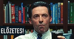 Hugh Jackman főszereplésével itt a Bad Education első előzetese!