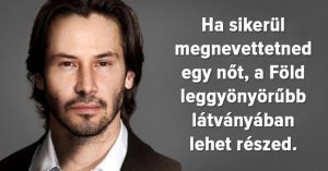 Keanu Reeves 30 szívből jövő tanácsa az élethez