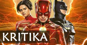 Flash – A villám (2023) - Kritika